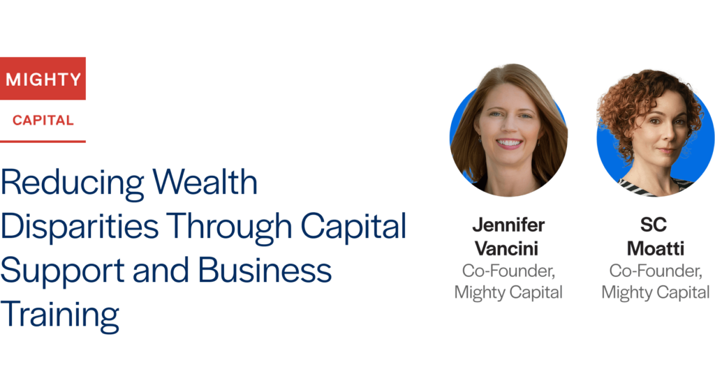 Mighty Capital - Jennifer Vancini and SC Moatti