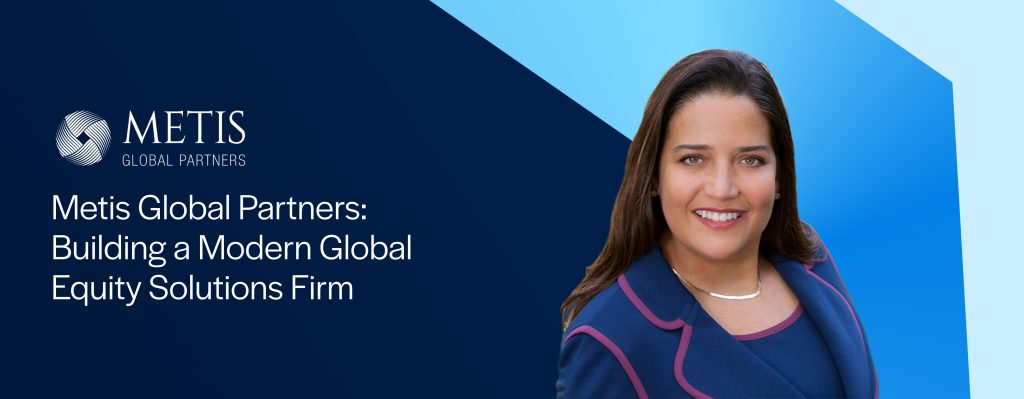 Metis Global Partners, Member Profile